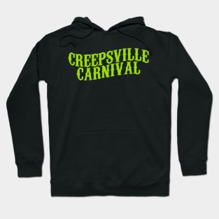 Creepsville Carnival Creep Crew Hoodie